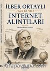 İlber Ortaylı Hakkında İnternet Alıntıları