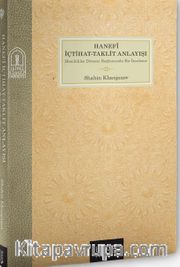Hanefî İçtihat Taklit Anlayışı