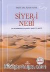 Siyer-i Nebi Peygamber Efendimizin (a.s.m.) Hayatı-Şahsiyeti-Daveti (Ciltli)