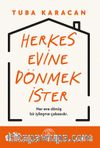 Herkes Evine  Dönmek İster