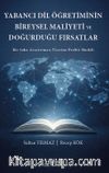 Yabancı Dil Öğretiminin Bireysel Maliyeti Ve Doğurduğu Fırsatlar & Bir Saha Araştırması Üzerine Probit Modeli