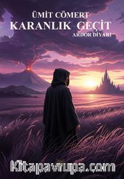 Karanlık Geçit / Ardor Diyarı