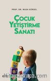 Çocuk Yetiştirme Sanatı