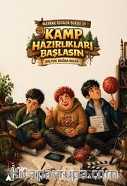 Kamp Hazırlıkları Başlasın