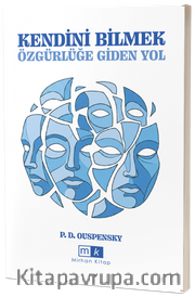 Kendini Bilmek Özgürlüğe Giden Yol