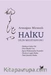 Haiku & Dilin Meditasyonu
