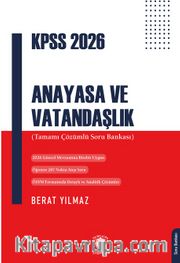 Kpss 2026 Anayasa ve Vatandaşlık <br /> (Tamamı Çözümlü Soru Bankası)