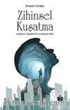 Zihinsel Kuşatma