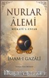 Nurlar Alemi & Mişkatül Envar