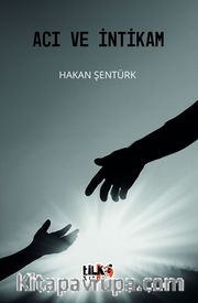 Acı ve İntikam