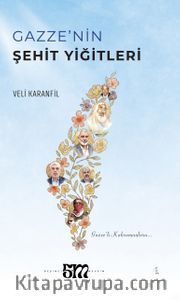 Gazze'nin Şehit Yiğitleri