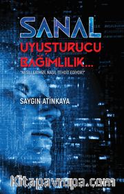 Sanal Uyuşturucu Bağımlılık
