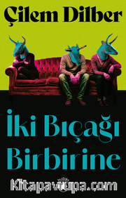 İki Bıçağı Birbirine