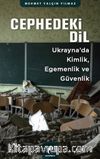 Cephedeki Dil & Ukrayna'da Kimlik, Egemenlik ve Güvenlik