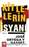 Kitlelerin İsyanı