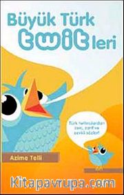 Büyük Türk Twitleri