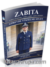 Zabıta Zabıta Komiseri, Zabıta Amiri, Zabıta Müdürü Görevde