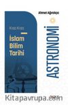 Kısa Kısa İslam Bilim Tarihi – Astronomi