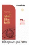 Kısa Kısa İslam Bilim Tarihi – Tıp