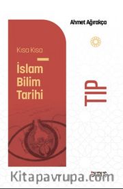 Kısa Kısa İslam Bilim Tarihi – Tıp