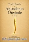 Anlaşılanın Ötesinde (2. Kitap)