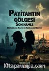 Payitahtın Gölgesi / Son Hamle