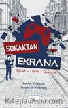 Sokaktan Ekrana