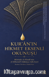 Kur'an'ın Hikmet Eksenli Okunuşu