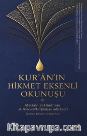 Kur'an'ın Hikmet Eksenli Okunuşu