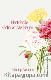 Hadislerde Kadın ve Aile Hayatı