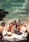 Kehanete Uğrayan Okur
