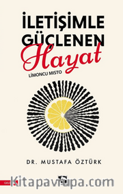 İletişimle Güçlenen Hayat <br /> Limoncu Mısto