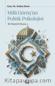 Millî Görüş'ün Politik Psikolojisi