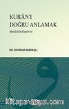Kur'an-ı Doğru Anlamak & Mealcilik Eleştirisi