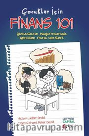 Çocuklar İçin Finans 101 <br /> Çocukların Kaçırmaması Gereken Para Dersleri