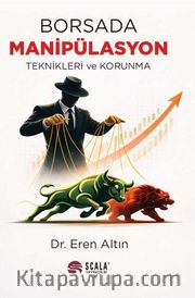 Borsada Manipülasyon Teknikleri ve Korunma