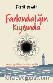 Farkındalığın Kıyısında