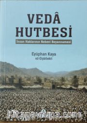 İnsan Haklarının Nebevi Beyannamesi Veda Hutbesi