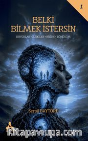 Belki Bilmek İstersin