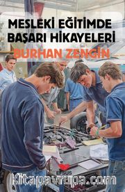 Mesleki Eğitimde Başarı Hikayeleri