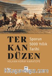 Ter, Kan, Düzen <br /> Sporun 5000 Yıllık Tarihi