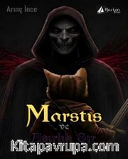 Marstıs ve Asırlık Sır