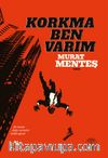 Korkma Ben Varım (Ciltli)