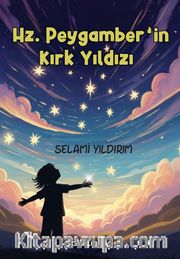 Hz. Peyganber'in Kırk Yıldızı