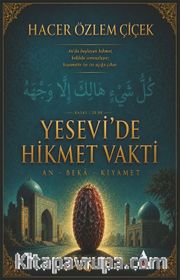 Yesevi'de Hikmet Vakti