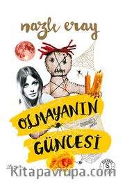 Olmayanın Güncesi