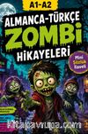 A1-A2 Almanca-Türkçe Zombi Hikayeleri