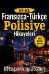 A1-A2 Fransızca-Türkçe Polisiye Hikayeleri