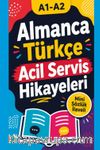 A1-A2 Almanca-Türkçe Acil Servis Hikayeleri