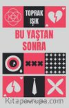 Bu Yaştan Sonra